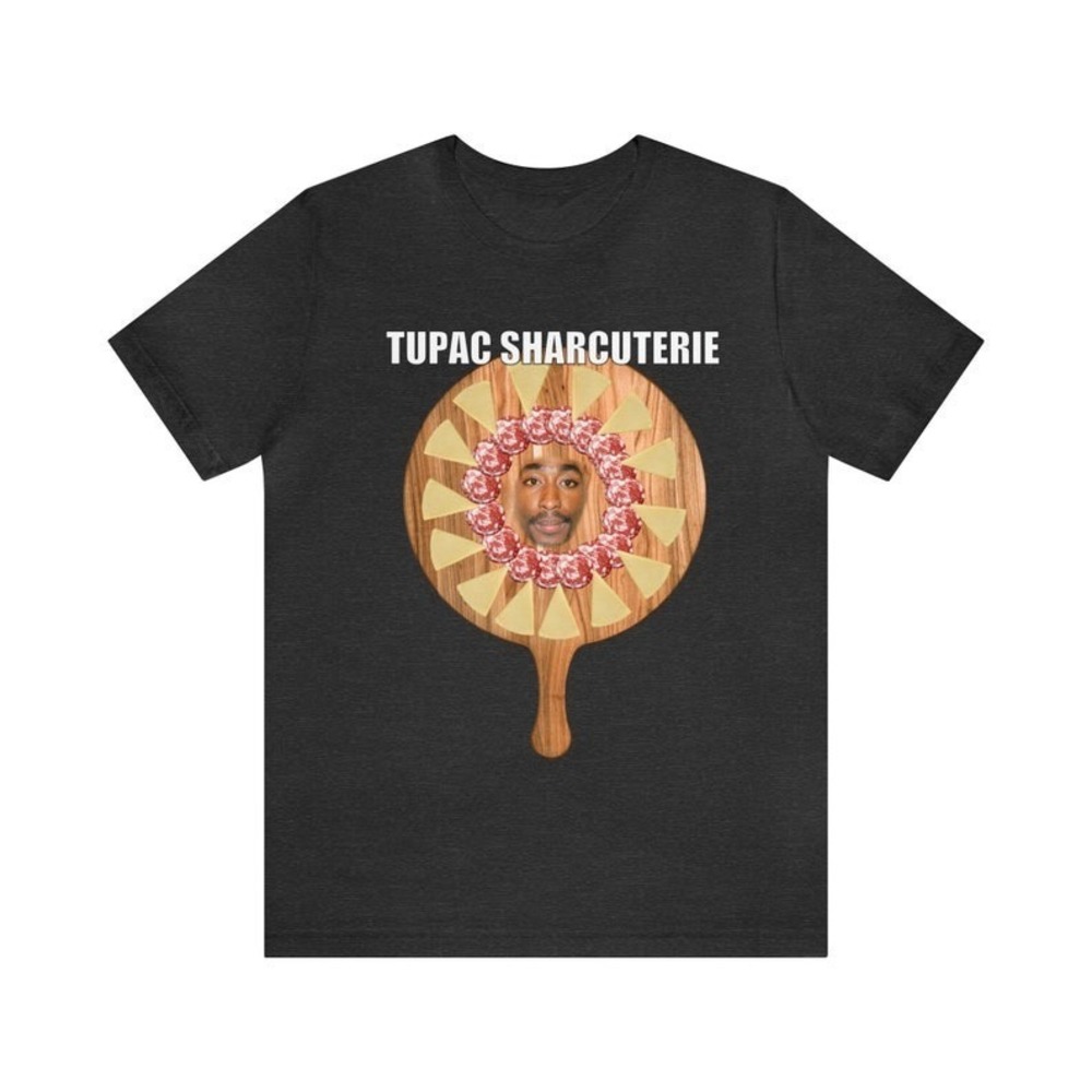Tupac Sharcuterie Unisex Short Sleeve Tee